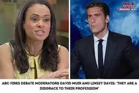 ABC Fires Debate Moderators David Muir and Linsey Davis have been  criticized as being a disgrace to their profession….Read More  https://buff.ly/4eioZZu